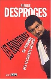 Les  réquisitoires du "Tribunal des flagrants délires"