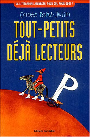 Tout-petits, dÃ©jÃ  lecteurs by (Paperback)