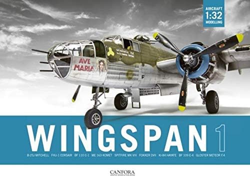 Wingspan: Vol. 1: 1:32 Aircraft Modelling