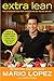 Extra Lean: The Fat-Burning Plan That Changes the Way You Eat for Life