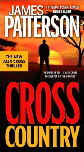 Patterson's Cross Country (Cross Country (Alex Cross) by James Patterson (Mass Market Paperback - Oct. 1, 2009))