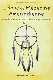 La  roue de médecine amérindienne