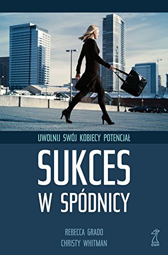 Sukces w spodnicy