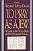 To Pray As A Jew: A Guide To The Prayer Book And The Synagogue Service