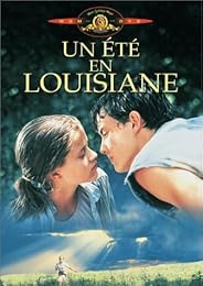 Un Eté En Louisiane