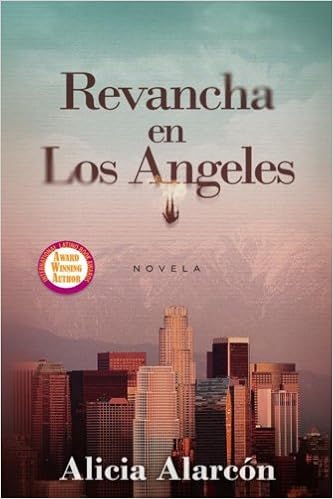 Revancha En Los Angeles Spanish Edition Alicia Alarcón - 