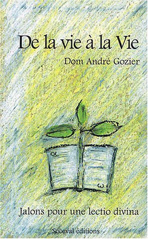 De la vie à la Vie