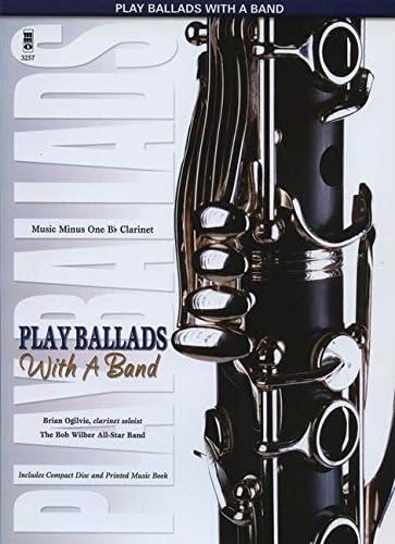 Play Ballads with a Band: for B-flat Clarinet