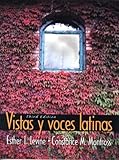 Vistas y voces latinas (3rd Edition)