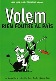 Volem Rien Foutre Al Pais