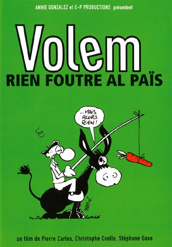 Volem Rien Foutre Al Pais