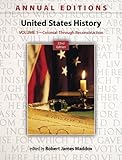 Annual Editions: United States History, Volume 1: Colonial through Reconstruction