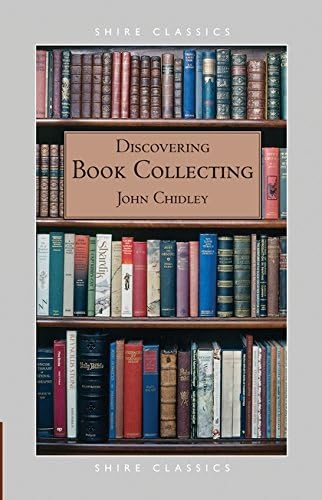 Discovering Book Collecting: No. 2 (Shire Discovering)