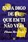 Livro Nada digo de ti, que em ti não veja