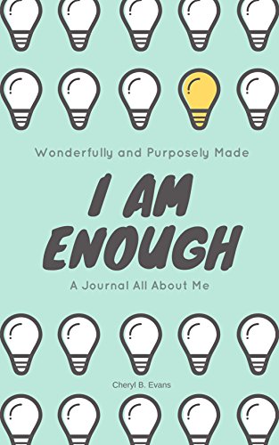 Wonderfully and Purposely Made: I Am Enough