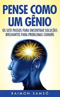 Livro Pense Como Um Gênio: Os Sete Passos Para Encontrar Soluções Brilhantes Para Problemas Comuns