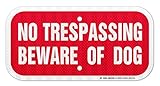 No Trespassing Beware of Dog Sign - 12