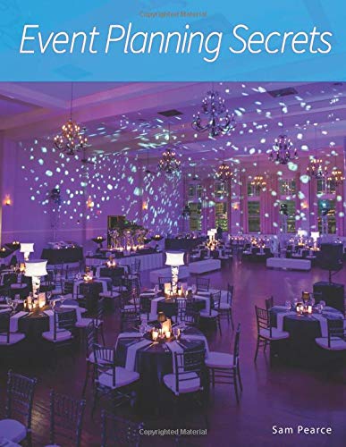 E.B.O.O.K Event Planning Secrets: Corporate Event Tips and Tricks D.O.C