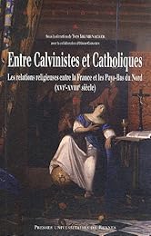 Entre calvinistes et catholiques