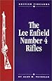 The Lee Enfield Number Four Rifles (British firearms)
