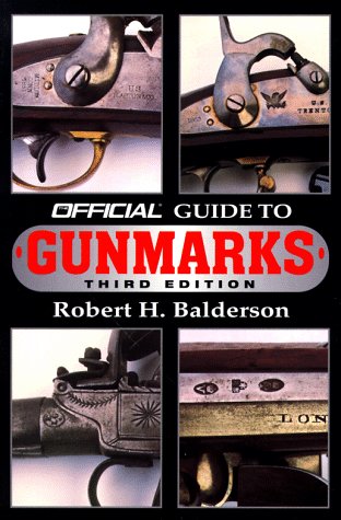 The Official Guide to Gunmarks: Third Edition by