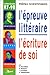 L'épreuve littéraire : L'écriture de soi, Jean-Jacques Rousseau, les by 