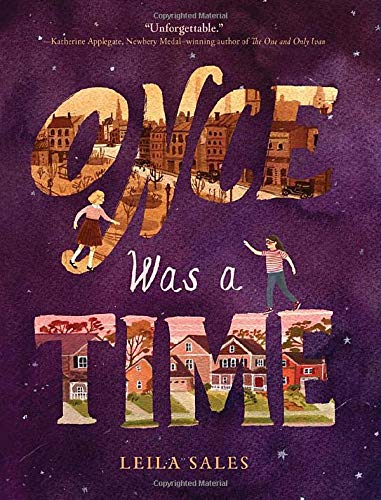 Once Was a Time: (Middle Grade Fiction Books, Friendship Stories for Young Adults, Middle Grade Novels in Verse) by Leila Sales