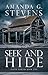 Seek and Hide: A Novel (Haven Seekers Book 1) by Amanda G. Stevens