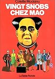 Front cover for the book Twenty Snobs & Mao by Colette Modiano