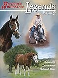 Legends: Outstanding Quarter Horse Stallions & Mares (Volume 9) by