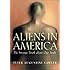 Aliens in America: The Strange Truth About Our Souls