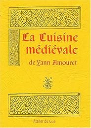 La  cuisine médiévale