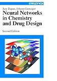 Neural Networks in Chemistry and Drug Design, 2nd Edition Neural Networks in Chemistry and Drug Design, 2nd Edition