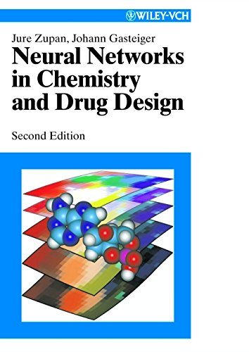 Neural Networks in Chemistry and Drug Design, 2nd Edition Neural Networks in Chemistry and Drug Design, 2nd Edition