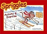 Spriggles Motivational Books for Children: Activity & Exercise (Spriggles Motivational Books for Chi by Jeff Gottlieb, Martha Gottlieb
