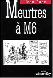 Meurtres à M6