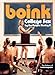 Boink: College Sex by the People Having It by 