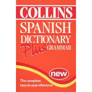 Spanish Dictionary Plus Grammar