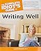 The Complete Idiot's Guide to Writing Well