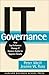 IT Governance: How Top Performers Manage IT Decision Rights for Superior Results - Book by Peter Weill