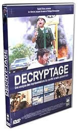 Décryptage - Une Analyse Des Représentations Du Conflit Israélo-Palestinien