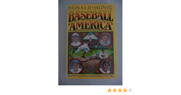 Baseball America Honig 9780025535800 Amazon Com Books