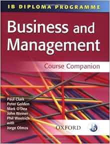 Ib Business And Management Course Companion Ib Diploma