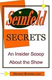 Seinfeld Secrets: An Insider Scoop About the Show