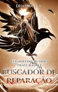 Livro Legado do Mundo Fraturado I: Buscador de Reparação: Uma Épica Aventura de Fantasia Sombria