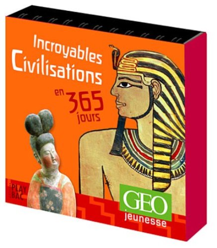 Incroyables civilisations