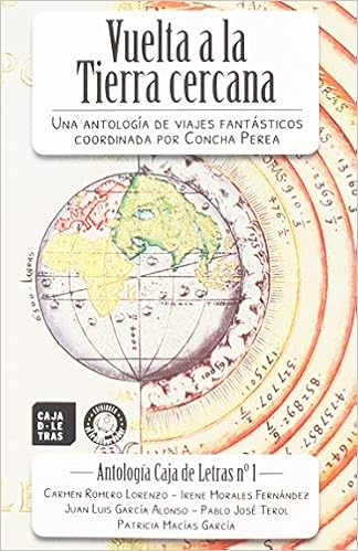 Vuelta a la Tierra cercana: 1 (Antología Caja de Letras ...