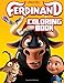 Ferdinand Coloring Book: Exclusive Coloring Pages 2017 for Kids and Adults (Blue Sky)