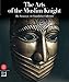 The Art of the Muslim Knights: The Furusyya Art Foundation Collection by 