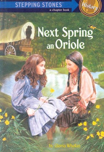 Next Spring an Oriole (A Stepping Stone Book)